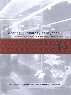 cover image of Wearing Cultural Styles in Japan